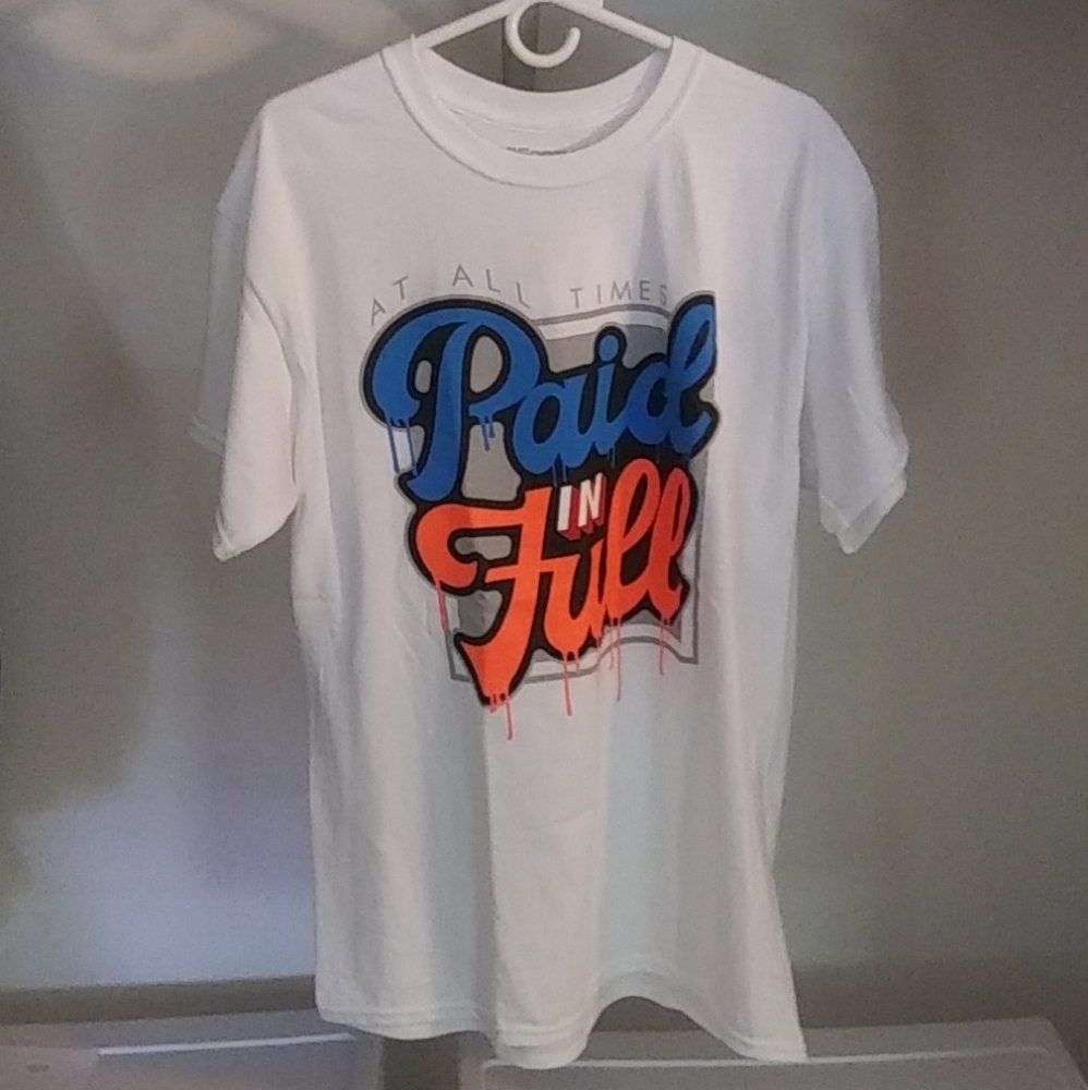 Paid In Full At All Times T-Shirt